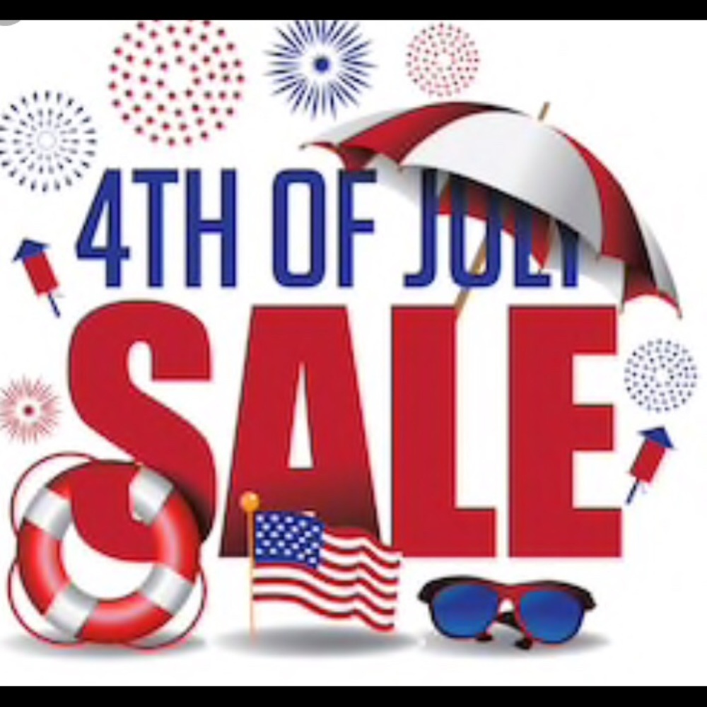 Starting early!! 4th of July Sale..